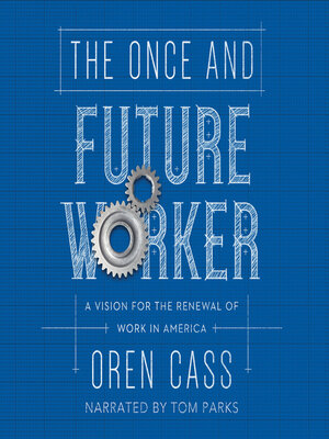 cover image of The Once and Future Worker